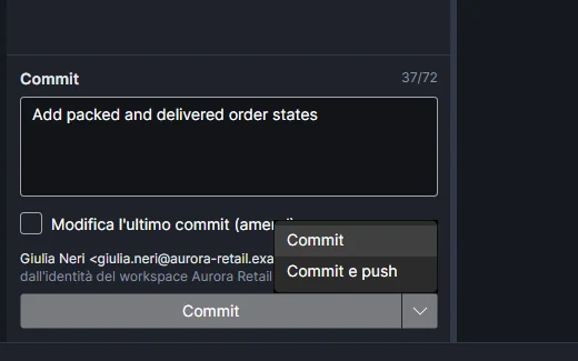Area del commit con messaggio, identità usata e menu del pulsante Commit aperto sulla voce Commit e push.